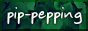 Pip-pepping